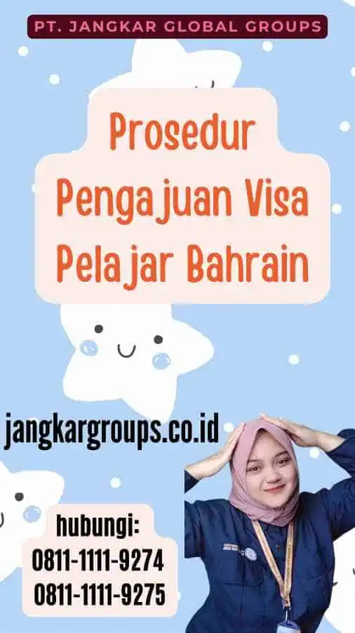 Prosedur Pengajuan Visa Pelajar Bahrain