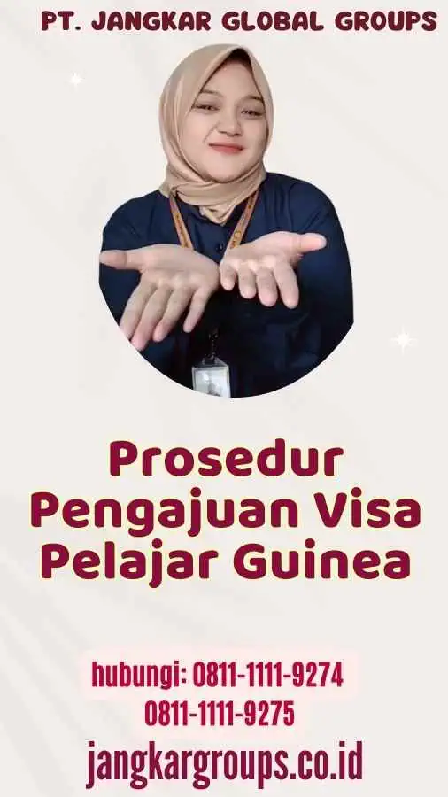 Prosedur Pengajuan Visa Pelajar Guinea