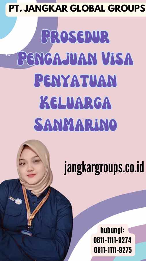 Prosedur Pengajuan Visa Penyatuan Keluarga SanMarino