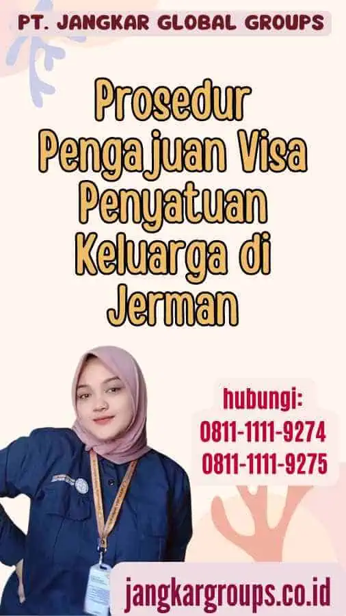 Prosedur Pengajuan Visa Penyatuan Keluarga di Jerman