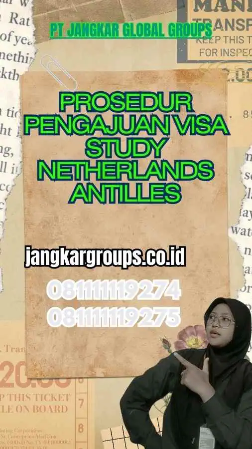 Prosedur Pengajuan Visa Study Netherlands Antilles