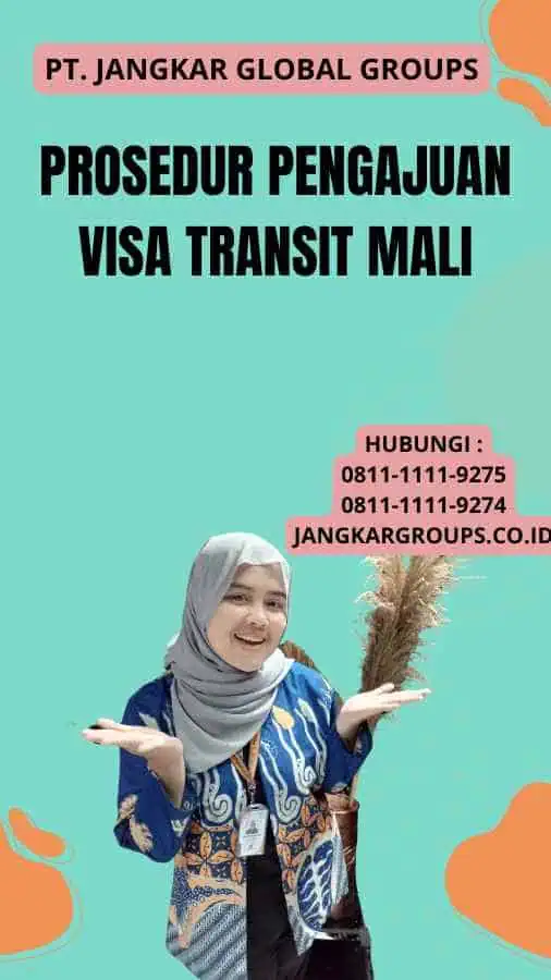 Prosedur Pengajuan Visa Transit Mali