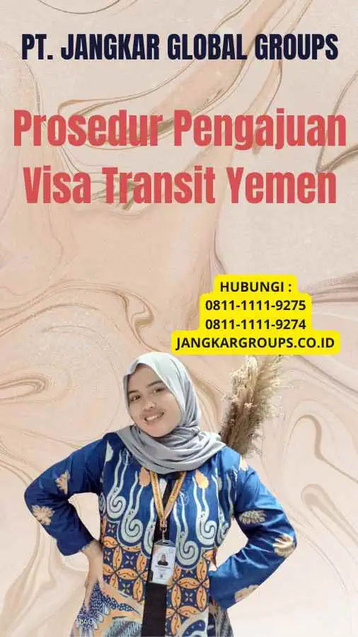 Prosedur Pengajuan Visa Transit Yemen