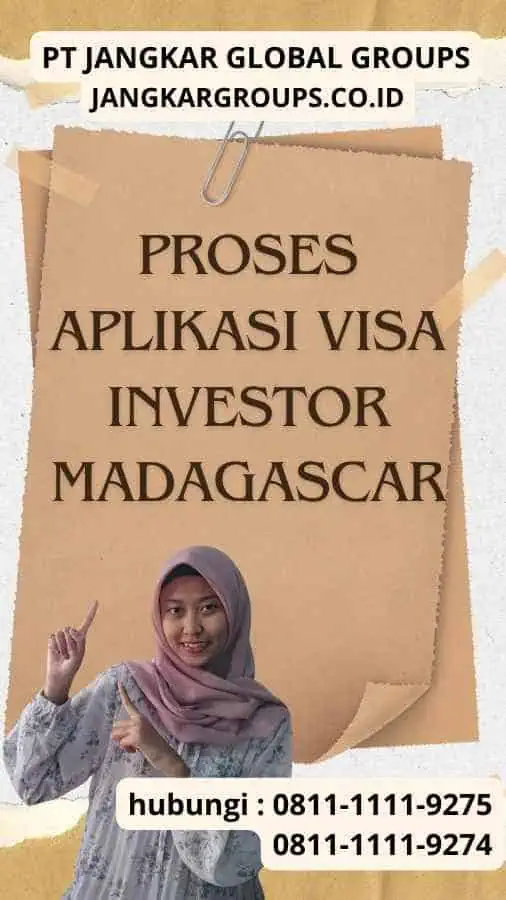 Proses Aplikasi Visa Investor Madagascar