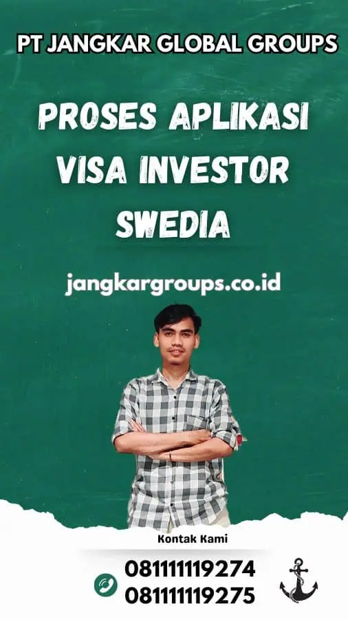 Proses Aplikasi Visa Investor Swedia