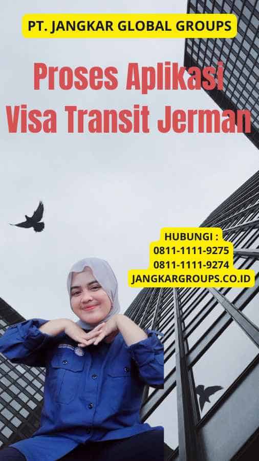 Proses Aplikasi Visa Transit Jerman