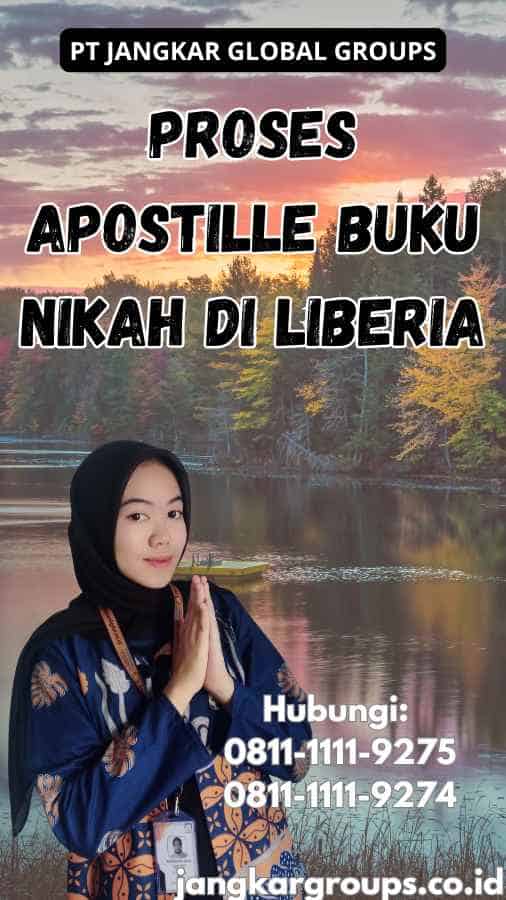 Proses Apostille Buku Nikah di Liberia