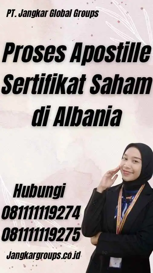 Proses Apostille Sertifikat Saham di Albania