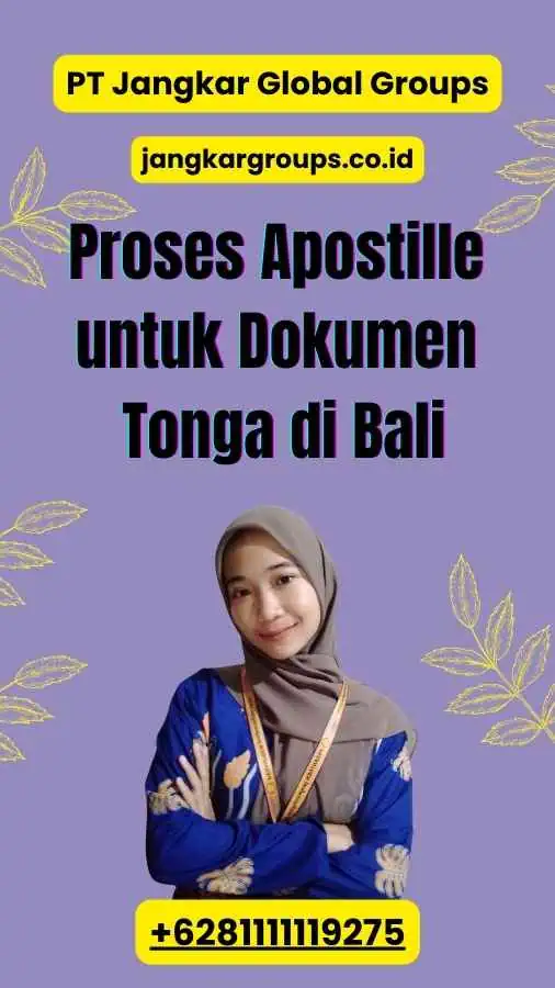 Proses Apostille untuk Dokumen Tonga di Bali