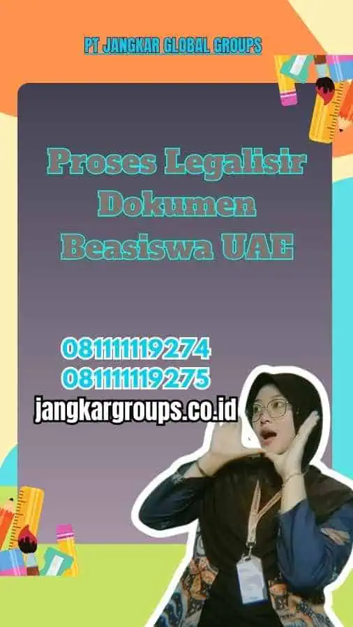 Proses Legalisir Dokumen Beasiswa UAE