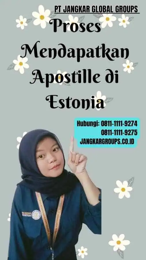 Proses Mendapatkan Jasa Apostille Estonia