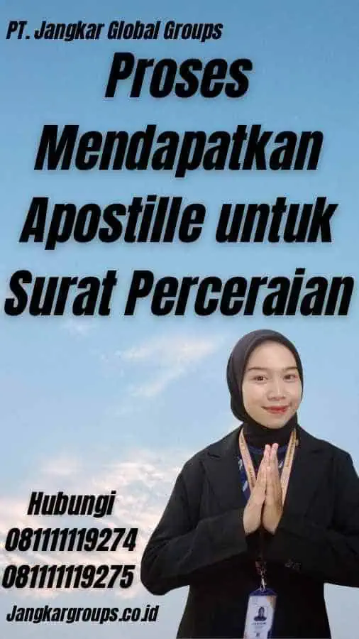 Proses Mendapatkan Apostille untuk Surat Perceraian