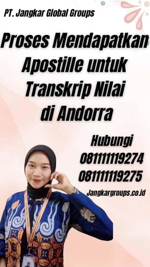 Proses Mendapatkan Apostille untuk Transkrip Nilai di Andorra