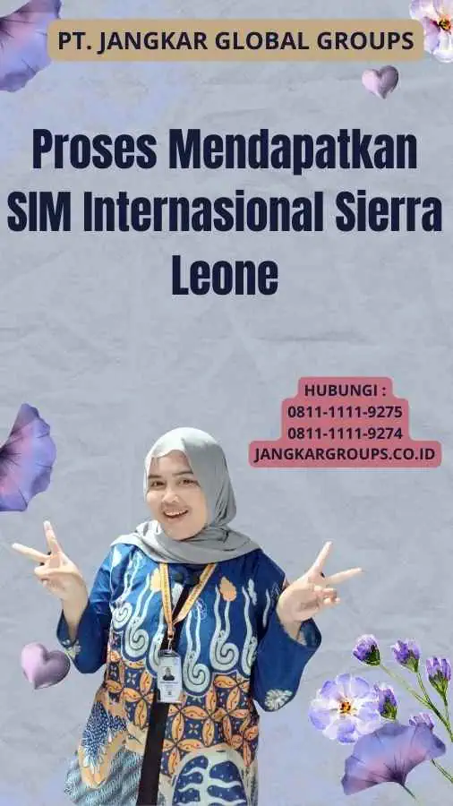 Proses Mendapatkan SIM Internasional Sierra Leone