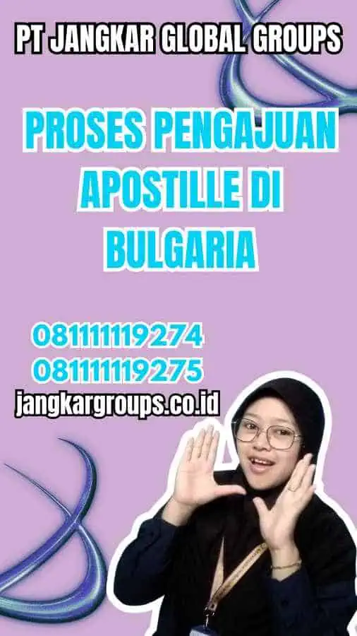 Proses Pengajuan Apostille di Bulgaria