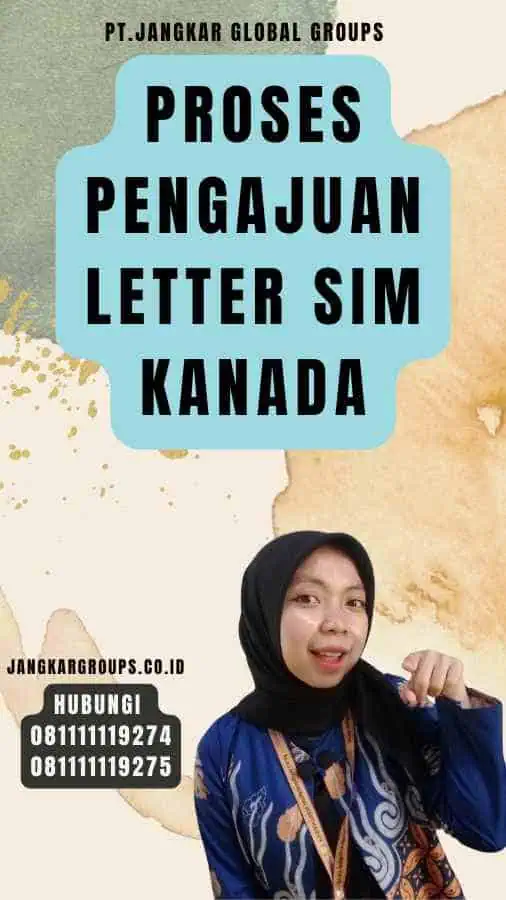 Proses Pengajuan Letter SIM Kanada