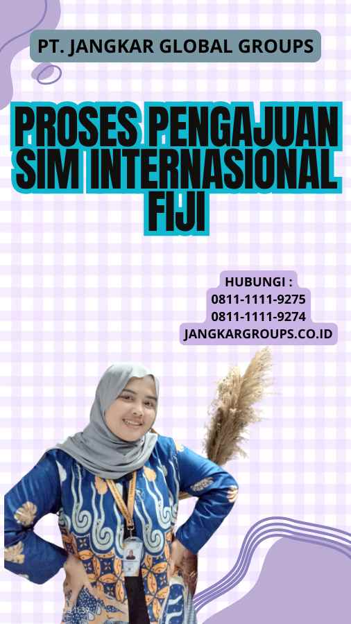 Proses Pengajuan SIM Internasional Fiji