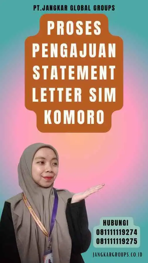 Proses Pengajuan Statement Letter SIM Komoro