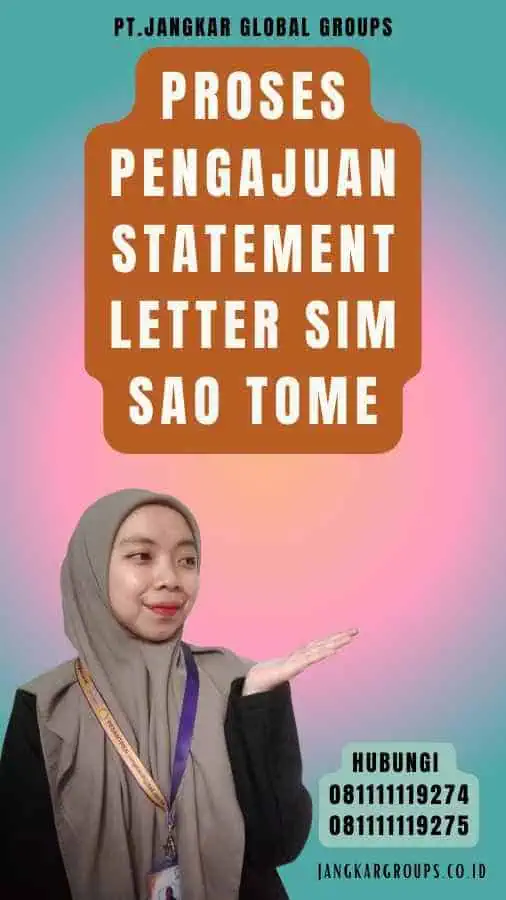 Proses Pengajuan Statement Letter SIM Sao Tome