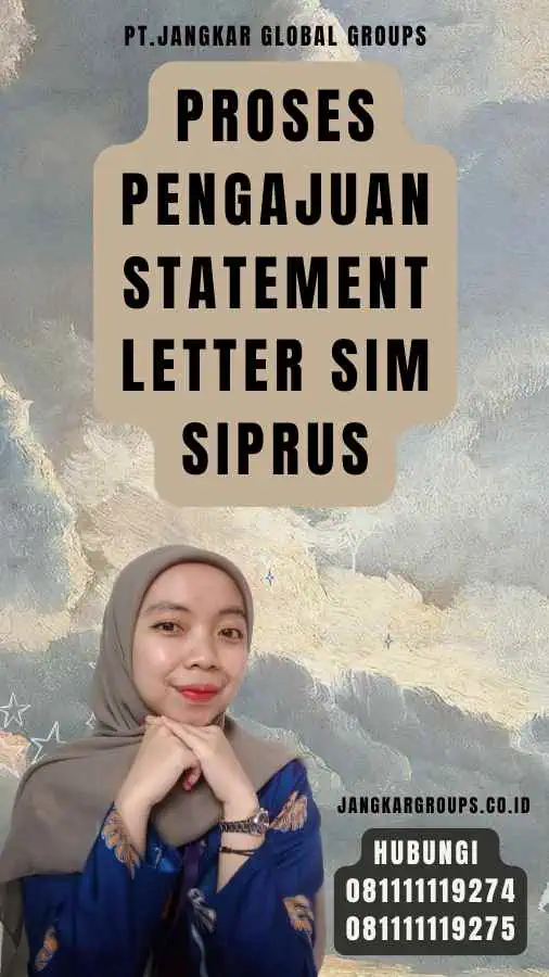 Proses Pengajuan Statement Letter SIM Siprus