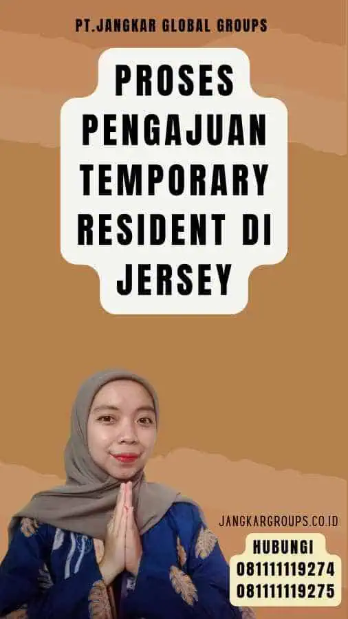 Proses Pengajuan Temporary Resident di Jersey