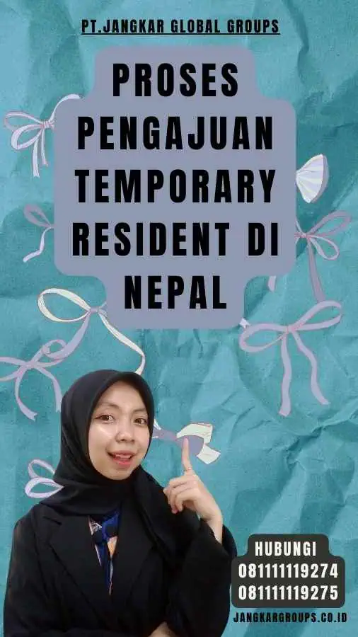 Proses Pengajuan Temporary Resident di Nepal