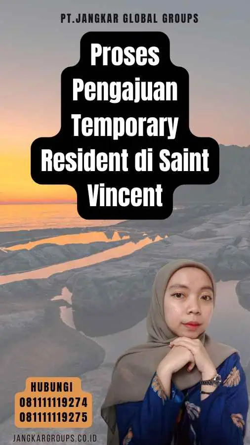 Proses Pengajuan Temporary Resident di Saint Vincent