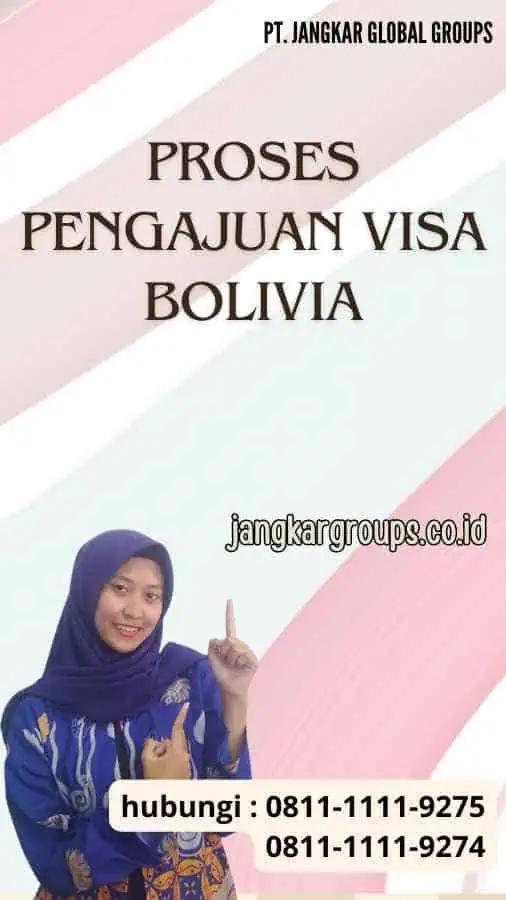 Proses Pengajuan Visa Bolivia