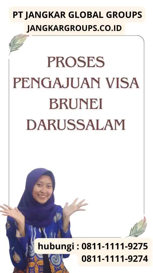 Proses Pengajuan Visa Brunei Darussalam