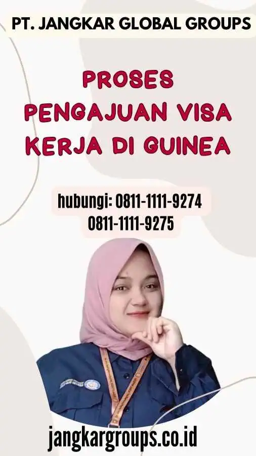 Proses Pengajuan Visa Kerja di Guinea