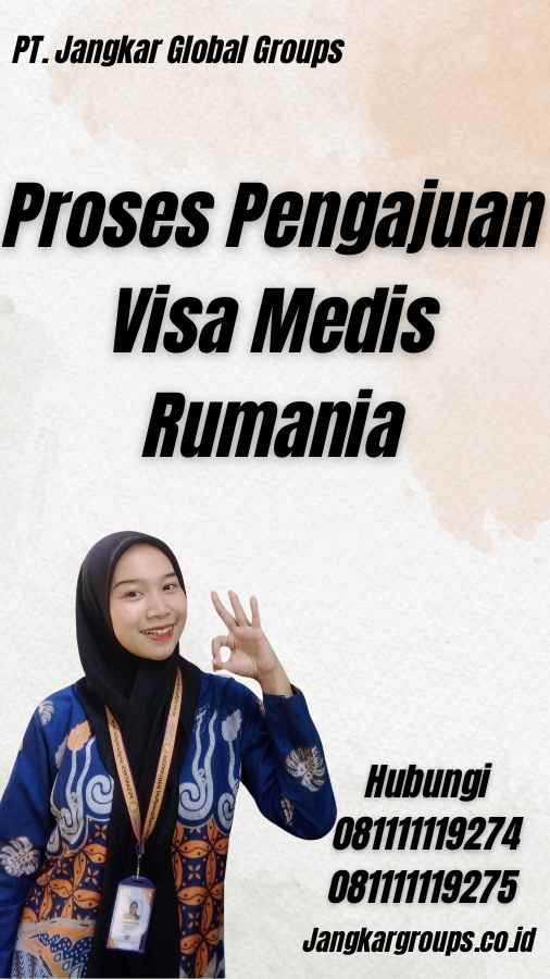 Proses Pengajuan Visa Medis Rumania