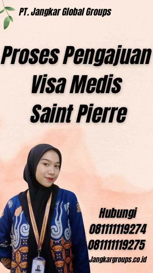 Proses Pengajuan Visa Medis Saint Pierre