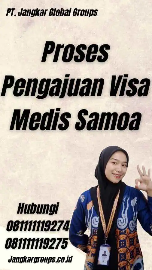 Proses Pengajuan Visa Medis Samoa