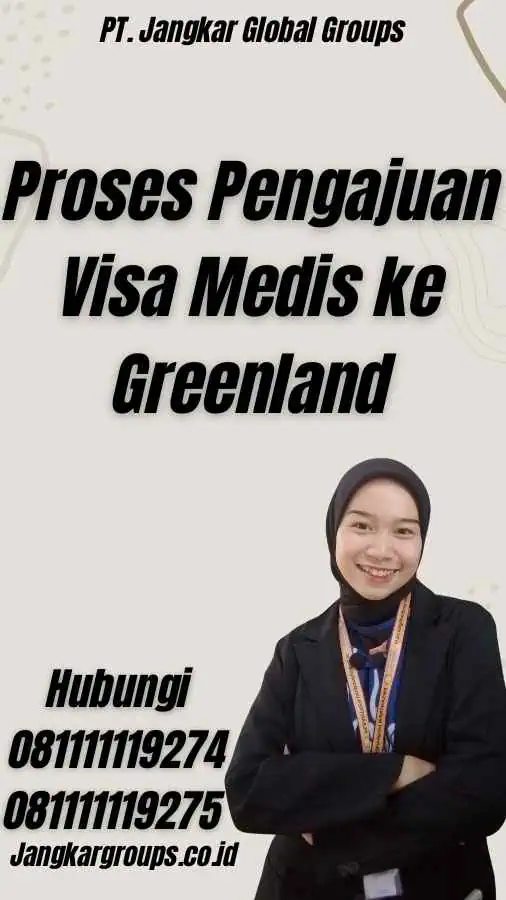 Proses Pengajuan Visa Medis ke Greenland