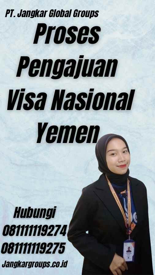 Proses Pengajuan Visa Nasional Yemen