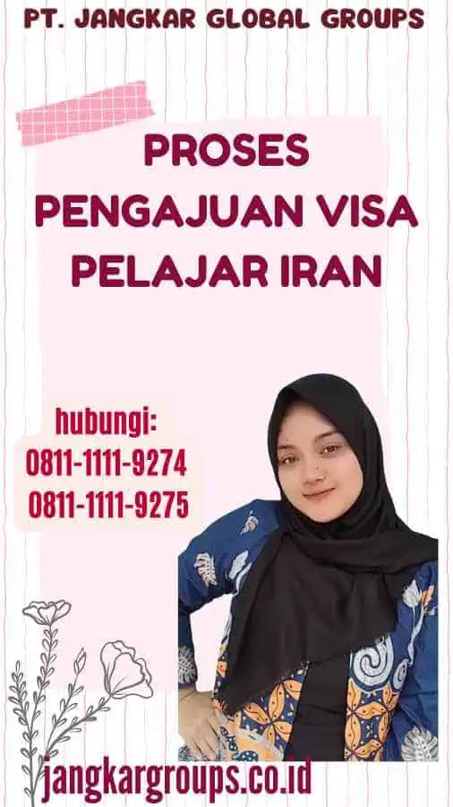 Proses Pengajuan Visa Pelajar Iran