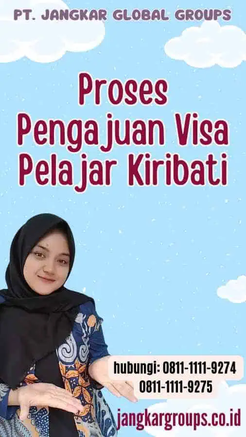 Proses Pengajuan Visa Pelajar Kiribati