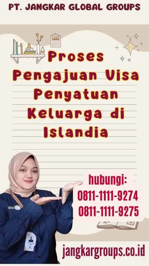 Proses Pengajuan Visa Penyatuan Keluarga di Islandia