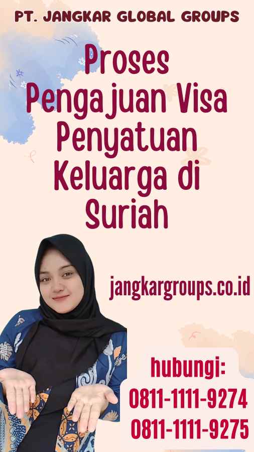 Proses Pengajuan Visa Penyatuan Keluarga di Suriah