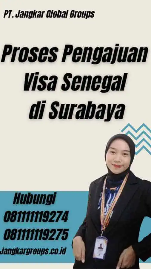 Proses Pengajuan Visa Senegal di Surabaya