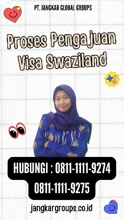 Proses Pengajuan Visa Swaziland