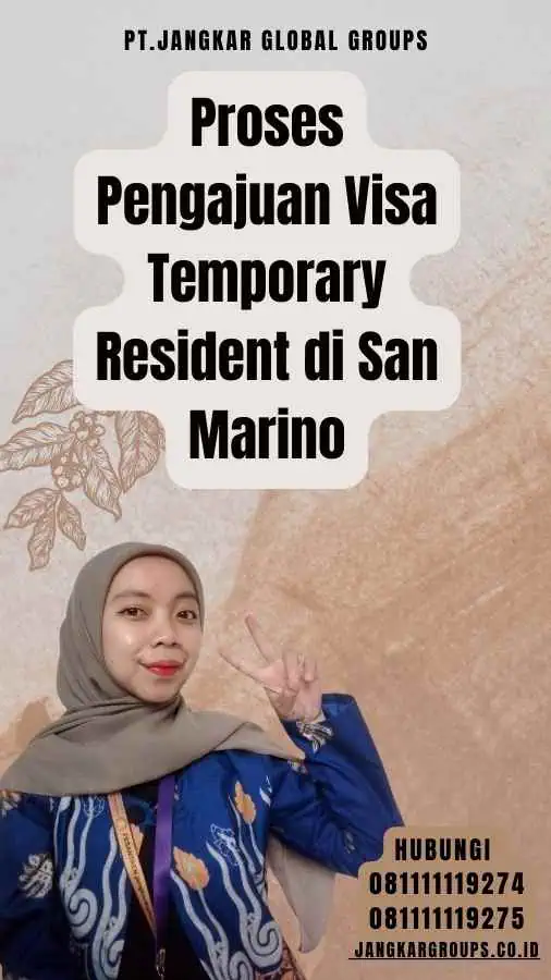 Proses Pengajuan Visa Temporary Resident di San Marino