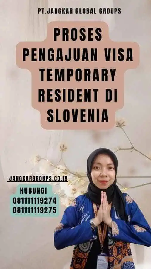 Proses Pengajuan Visa Temporary Resident di Slovenia