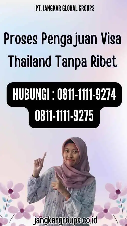 Proses Pengajuan Visa Thailand Tanpa Ribet