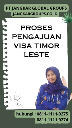 Proses Pengajuan Visa Timor Leste