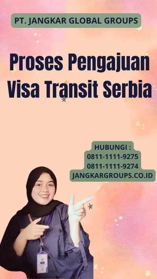 Proses Pengajuan Visa Transit Serbia