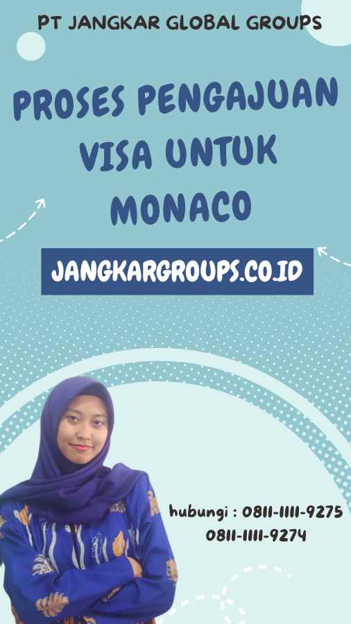 Proses Pengajuan Visa untuk Monaco