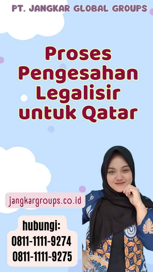 Proses Pengesahan Legalisir untuk Qatar