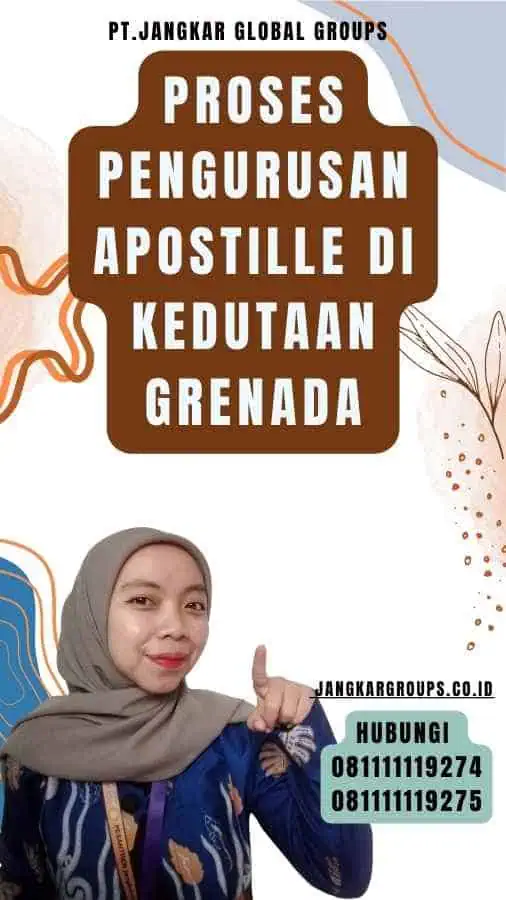 Proses Pengurusan Apostille di Kedutaan Grenada