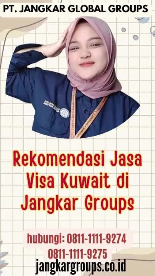 Rekomendasi Jasa Visa Kuwait di Jangkar Groups